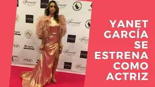 Yanet García acudió al estreno de su debut como actriz