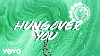 blink-182 - Hungover You (Lyric Video)