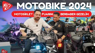 Motosiklet Tutkunları Buraya: 2024 Motobike İstanbul Motosiklet Fuarını Beraber Geziyoruz!