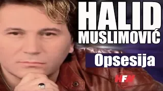 Halid Muslimovic - Opsesija - (Official Video 2005)HD