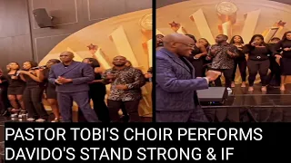 Pastor Tobi Choir Performs STAND STRONG & IF By Davido || Pastor Tobi Choir || Pastor Tobi Church ||