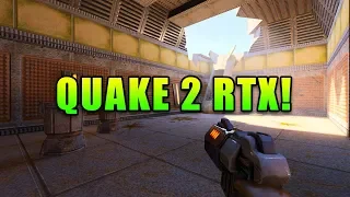 Quake 2 Like You've Never Seen It - RTX ON! | Quake RTX