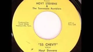 Hoyt Stevens - 55 Chevy