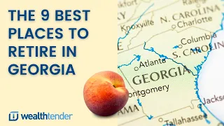 The 9 Best Places to Retire in Georgia