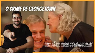 O Crime de Georgetown | História real contada com charme