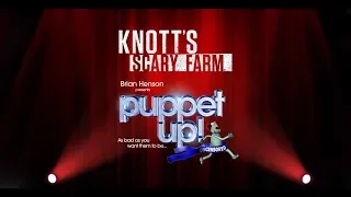 Puppet Up! Uncensored @ Knott's Scary Farm