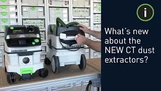 What's New about Festool's NEW CT Dust Extractors?