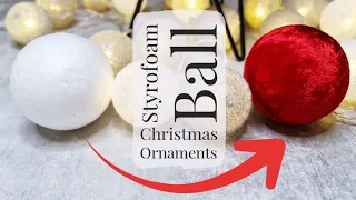 DIY Styrofoam Velvet Christmas Ornaments/ Christmas Tree Baubles