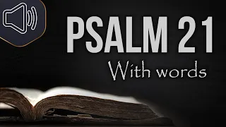 Psalm 21 King James Version (KJV) Audio | Holy Bible reading