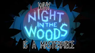 Why Night in the Woods is a Masterpiece