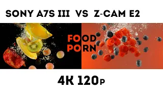 Sony a7s III vs Z-Cam E2 slow motion 4K 120fps test and comparison | foodporn + footage