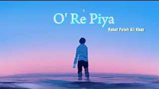 O' Re Piya || Rahat Fateh Ali Khan || Aaja Nachle || Music Heals |