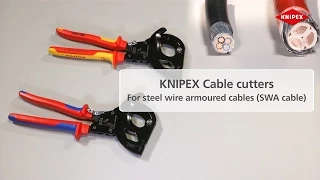 KNIPEX Cable Cutters for steel wire armoured cable (SWA cable)