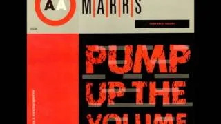 PUMP UP THE VOLUME(RADIO EDIT)   -   M/A/R/R/S