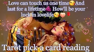 Love romance time with your future spouse🍇 How'll be your luck in lovelife😘🍑🌹?Tarot🌛⭐️🌜🔮🧿