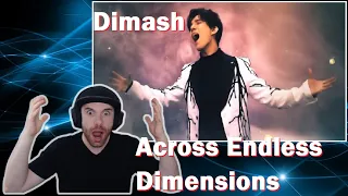 Dimash | Sometimes You Have To Leave To Realize What is Missing | Across Endless Dimensions Reaction