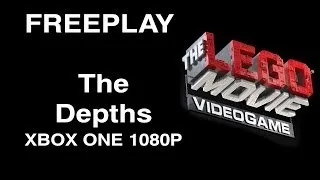 The LEGO Movie Videogame The Depths   Free Play XBOX ONE 1080P