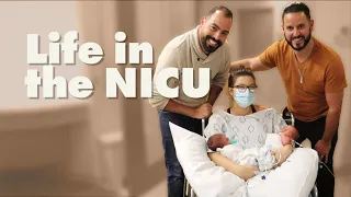 Life in the NICU | Dads to Twins via Surrogacy