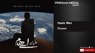 Ehaam - Haale Man ( ایهام - حال من )