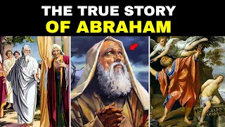 Abraham Full Bible Story - The Complete History of Abraham: The Father of Nations