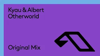 Kyau & Albert - Otherworld (@KyauandAlbertTV)