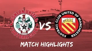 Ashton United vs FC United of Manchester Match Highlights