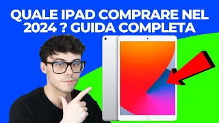 QUALE IPAD COMPRARE NEL 2024 (GUIDA COMPLETA)