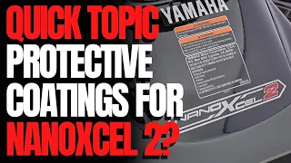 Protective Coatings for NanoXcel 2: WCJ Quick Topics