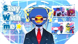 ||✨ Stay With Me ⭐|| Animation Countryhumans ASEAN _•✨ -Nahtaniel_•°