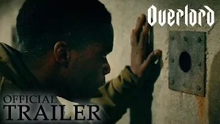 OVERLORD | Official Trailer