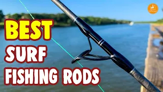 Best Surf Fishing Rods – Review & Buyer’s Guide!