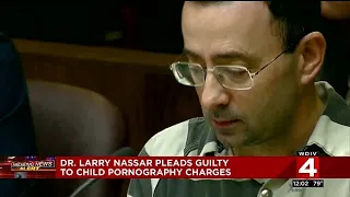 Dr. Larry Nassar pleads guilty to child pornography chrages