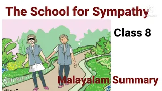 The School for Sympathy //Class 8//Malayalam Summary