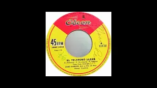 JOSE CARLOS - EL TELEFONO LLORA (ORIGINAL 45 RPM VERSION) REMASTERED