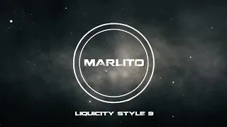 MARLITO - LIQUICITY STYLE 9