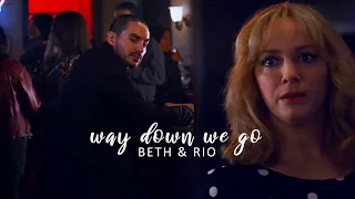 beth & rio | way down we go