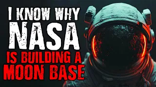 I know why NASA is building a Moon Base