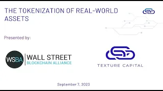 "The Tokenization of Real-World Assets" a WSBA Global Webinar presented by Texture Capital