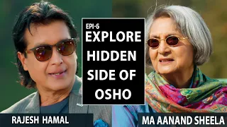 Rajesh Hamal & Ma Aanand Sheela | Exclusive | Explore hidden side of OSHO | VFY Global Epi 6