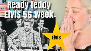 Ready teddy! Elvis 56 week!