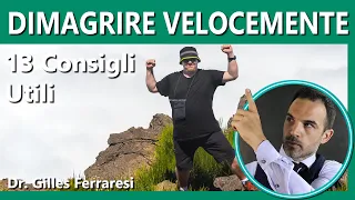 Dimagrire Velocemente | 13 Consigli Utili | Senza Dieta e Attività Fisica