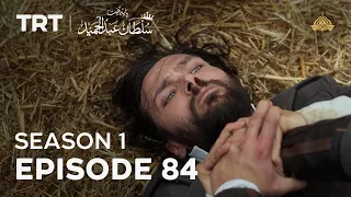 Payitaht Sultan Abdulhamid | Season 1 | Episode 84