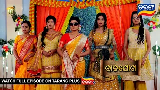 Rajayoga  | 25th March 2024 | Ep - 120 | Best Scene | Mega Serial | Odia Serial l TarangTV