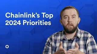 The Top Priorities for Chainlink in 2024 | Sergey Nazarov