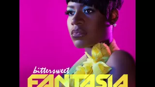 Fantasia - Bittersweet