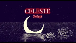 Tothapi - Celeste | (Lyrics)