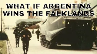 WHAT IF ARGENTINA WINS THE FALKLANDS WAR?