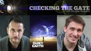 Checking the Gate Podcast Ep 7: The Quiet Earth (1985)