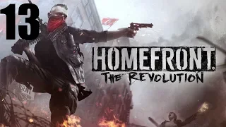Homefront:Revolution #13-Захват ударных точек,активация радиоприёмников