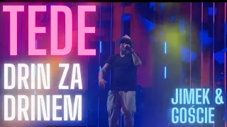 JIMEK & GOŚCIE: TEDE - DRIN ZA DRINEM